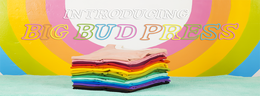Supporting the Big Bud Press Kickstarter